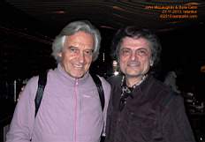 John McLaughlin & Bora Çetin, 23 Kasım ( November ) 2013