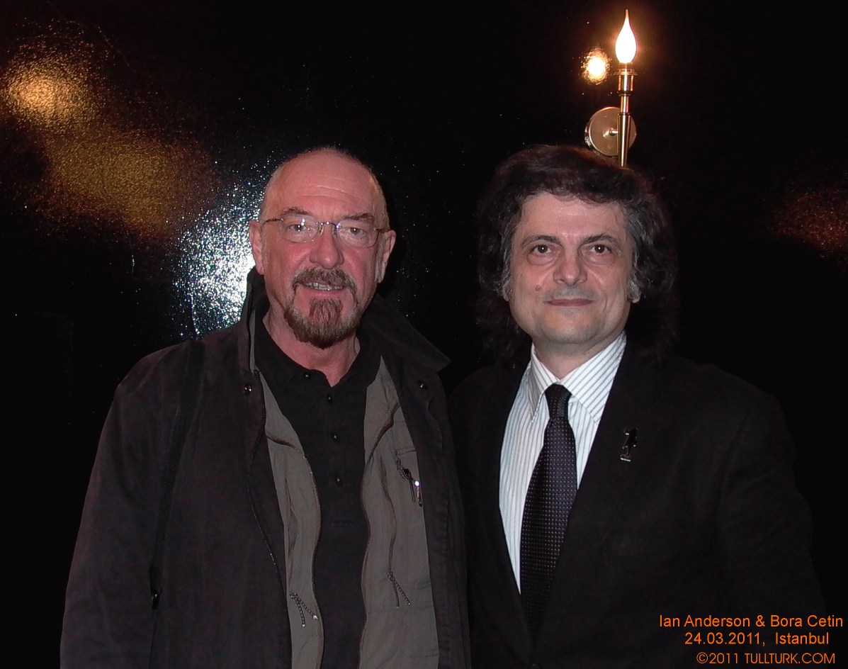 Ian Anderson & Bora Çetin, 24 Mart ( March ) 2011
