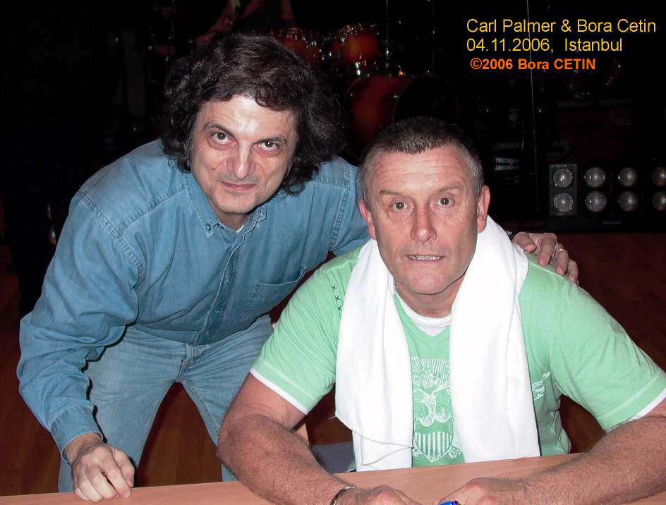 Carl Palmer & Bora Çetin, 04 Kasım ( November ) 2006