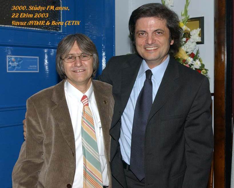 Yavuz Aydar & Bora Çetin, 22 Ekim ( October ) 2003
