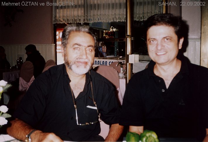 Mehmet ÖZTAN ve Bora ÇETİN 2002